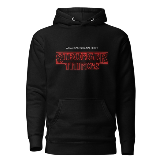 Stronger Things Soft Style Hoodie by Mass Cast